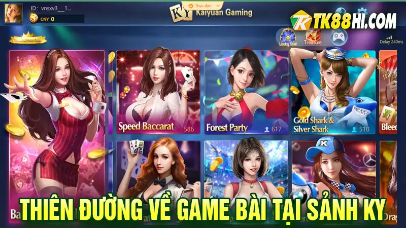 Thiên đường về game bài tại sảnh KY