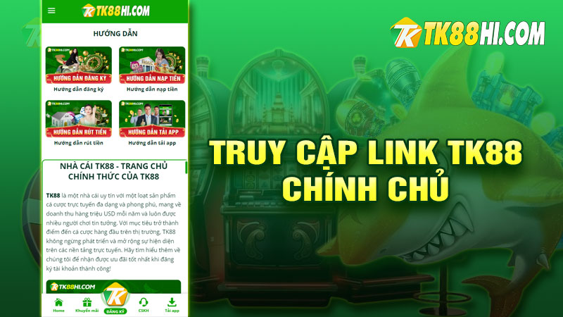 Truy cập Link TK88 chính chủ